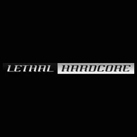 Lethal Hardcore