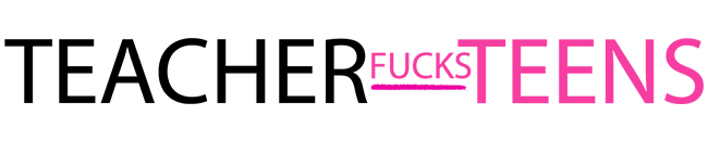 TeacherFucksTeens MegaPack