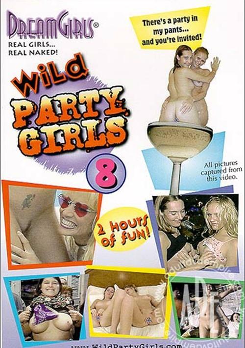 Dream Girls Wild Party Girls 8
