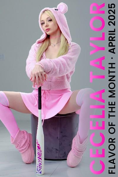 Cecelia Taylor - April 2025 Flavor Of The Month Cecelia Taylor FullHD 1080p/HD 720p