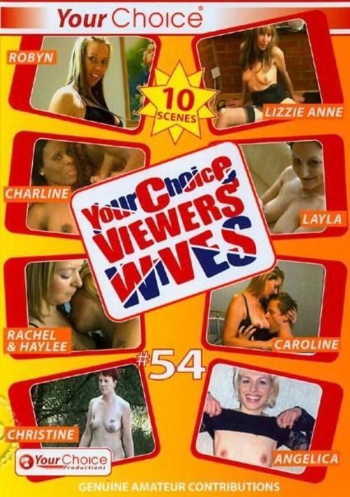 Your Choice Viewers Wives 54