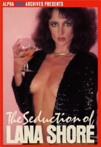 The Seduction Of Lana Shore [1984] - 1080p