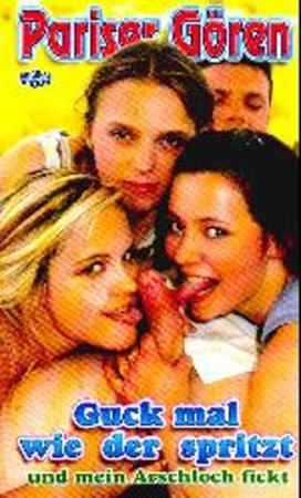 Pariser Goren 2 - Guck mal wie der spritzt und mein Arschloch [1998]
