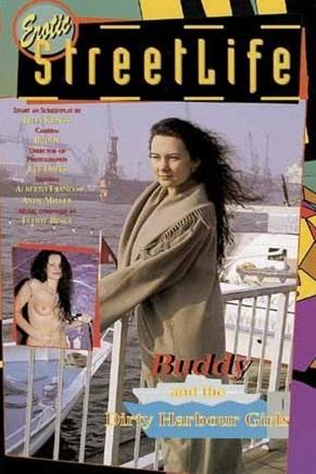 Erotic StreetLife 3 - Buddy And The Dirty Harbour Girls