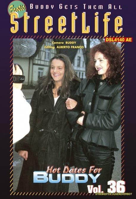Erotic StreetLife 36 - Hot Dates For Buddy