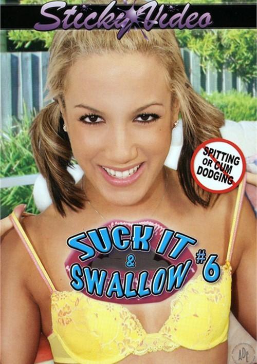 Suck It And Swallow 6 [2009]
