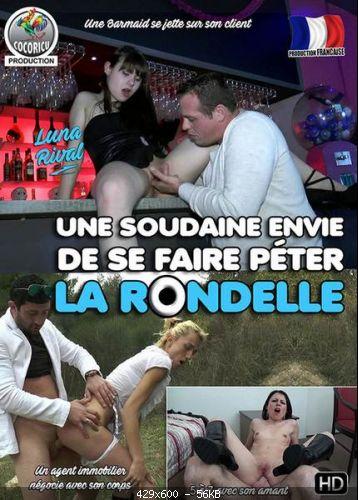 Une soudaine envie de se faire peter la rondelle